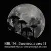 Halim - Doomscapes II: Ambient Music Streaming Session (feat. Daniel R. Gómez) [En Vivo] - EP