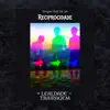 Mc da zN - Reciprocidade (+ Lealdade - Trairagem) [feat. NDX Dropar] - Single