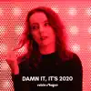 Roisin O'Hagan - Damn It, It's 2020 - Single