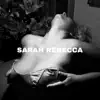 Sarah Rebecca - Sarah Rebecca (Deluxe Version)