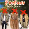 Dismost - Fur Coats in the Summer (feat. Tae Game & King Choc) - Single