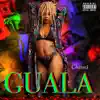 Charm$ - Guala - Single