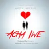 Nedy Music - Acha Iwe - Single