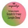 Scoob & Freez - Jungle Deep - Single