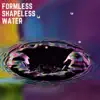 Stardust at 432Hz - Formless, Shapeless Water