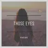 FacuC - Those Eyes - Single