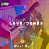 Whit Mo - Love Jones - EP