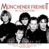 Münchener Freiheit - Hit Collection: Münchener Freiheit