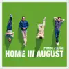 Pierce Fulton - Home in August - Single