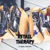 Clique Tracks - Retail Therapy - Single