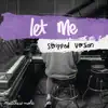 Matthew Mole - Let Me (Stripped Version) - Single