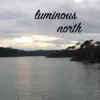 Luminous North - The Folk Piano Album: 10 Relaxing Traditional Songs