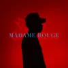 Lord Gasmique - Madame Rouge - Single