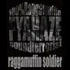 FYAHAZE - Raggamuffin Soldier - Single