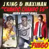 J-King y Maximan - Cuando, Cuando Es? (Meren Mambo Remix) - Single [feat. Fuego] - Single