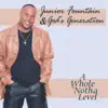 Junior Fountain & God's Generation - A Whole 'Notha Level