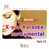 Groove Edition - K-Pop Karaoke/Instrumental (가요 MR반주), Pt. 72