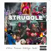 60sqvad - Struggle (feat. Elton Trash, Kage, Famous Frenz & Gold Rebel) - Single