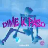 Nakuc RB - Dime K Paso - Single