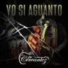 Los Cervantez - Yo Si Aguanto - Single