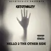 KeToTheCity - Hello 2 the Other Side - Single