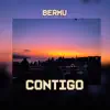 Bermu - Contigo - Single