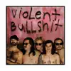 Violent Bullshit - Adult Problems