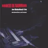 Joe Dinkelbach Trio - Hooked on Hammond