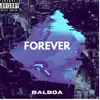 Balboa23 - Forever - Single