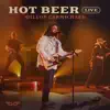 Dillon Carmichael - Hot Beer (Live) - Single