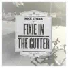 Nick Lynar - Fixie In The Gutter - EP