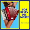 Los Reyes del Norte - Sería una Flor - Single