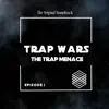 Tha Audio Unit - The Original Soundtrack to Trap Wars: The Trap Menace Episode 1