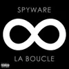 Spyware - LA BOUCLE