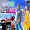 PK Rajli - Daaru Ke Drum - Single