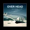 Overhead - Life Is a Journey - EP