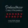 Carlo Massarelli - Dodecatónico