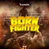 Venox - Born Fighter - Single