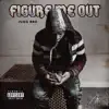 Jugg Bro - Figure Me Out