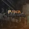 La plebada de california - La rafagueada - Single