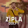 Dolfy - Zipla - Single