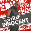 Edwin Yearwood - Not That Innocent