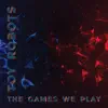 Toy Robots - The Games We Play - EP