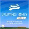 Ori Uplift Radio - Uplifting Only Episode 384 (incl. DJ T.H Guestmix) [DJ MIX]