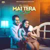 Karn Lahoria - Mai Tera Ho Gaya - Single