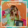 Karine - Aquarela - Single