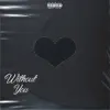 Benjamin Aubrey - Without You - Single