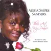 Alesia Snipes Sanders - Thou Art My Praise