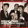 ROCKIN' ICHIRO&BOOGIE WOOGIE SWING BOYS - No.1 Speed Blues!!