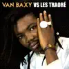 Van Baxy - VS les Traoré - Single